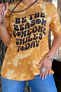DLH13746 BE THE REASON SOMEONE SMILES TODAY TIE DYE SHORT SLEEVE TOP